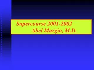 Supercourse 2001-2002