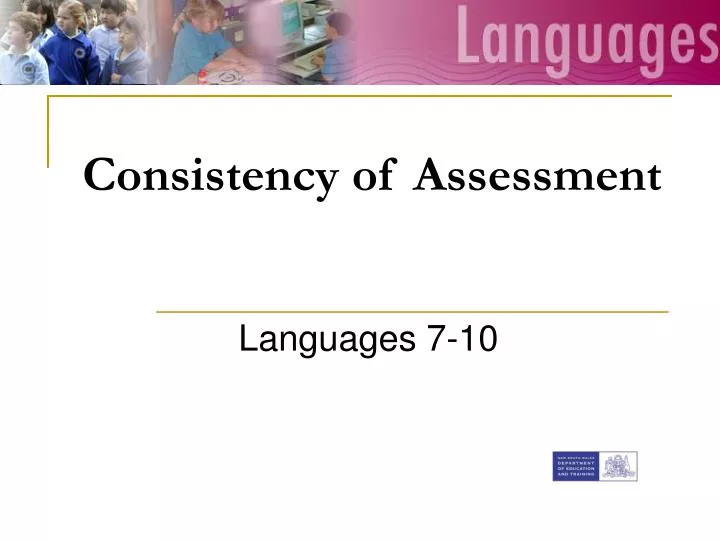 consistency of assessment