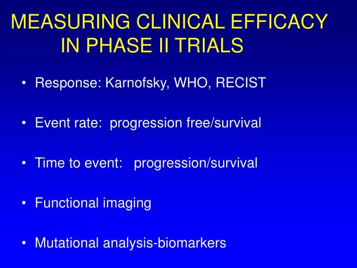 measuring clinical efficacy in phase ii trials