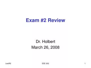 Exam #2 Review