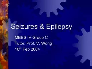 Seizures &amp; Epilepsy