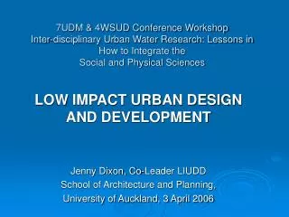 7UDM &amp; 4WSUD Conference Workshop Inter-disciplinary Urban Water Research: Lessons in How to Integrate the Social an