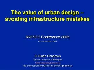 The value of urban design – avoiding infrastructure mistakes
