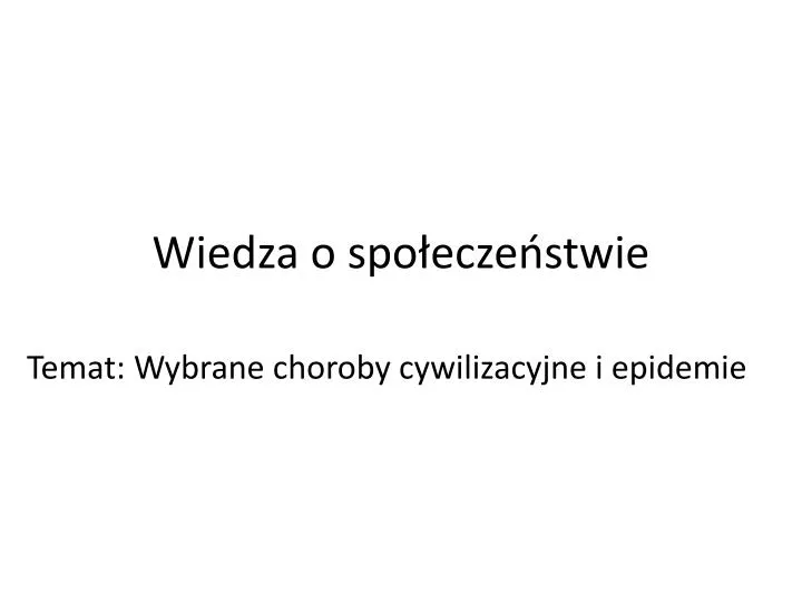 wiedza o spo ecze stwie