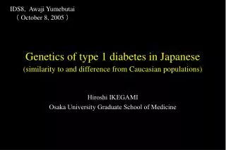 Genetics of type 1 diabetes in Japanese (similarity to and difference from Caucasian populations)