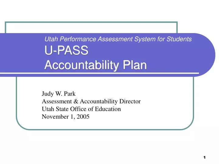 utah performance assessment system for students u pass accountability plan