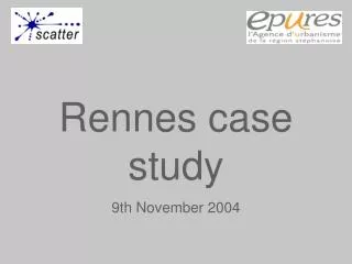 Rennes case study