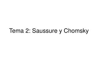 tema 2 saussure y chomsky