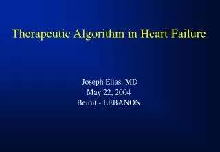 Therapeutic Algorithm in Heart Failure