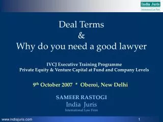 Deal Terms &amp; Why do you need a good lawyer