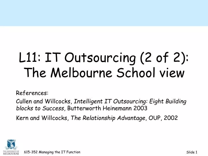 l11 it outsourcing 2 of 2 the melbourne school view