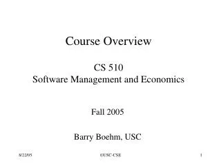 Course Overview CS 510 Software Management and Economics