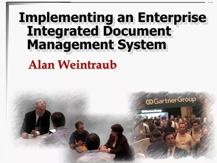 implementing an enterprise integrated document management system