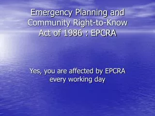 Emergency Planning and Community Right-to-Know Act of 1986 : EPCRA