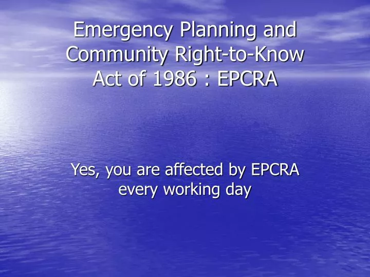 emergency planning and community right to know act of 1986 epcra