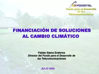 FINANCIACIÓN DE SOLUCIONES AL CAMBIO CLIMÁTICO