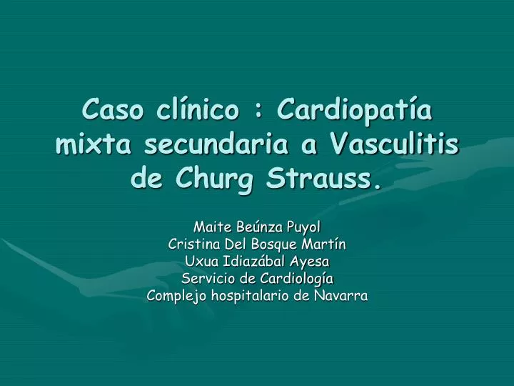 caso cl nico cardiopat a mixta secundaria a vasculitis de churg strauss