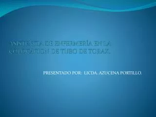 asistencia de enfermer a en la colocacion de tubo de torax