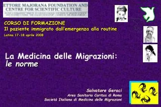 Salvatore Geraci Area Sanitaria Caritas di Roma Società Italiana di Medicina delle Migrazioni
