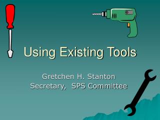 Using Existing Tools