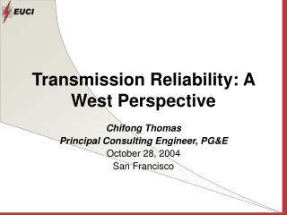 Transmission Reliability: A West Perspective