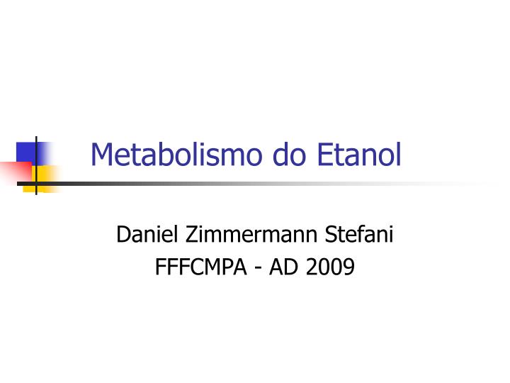 metabolismo do etanol