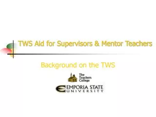 TWS Aid for Supervisors &amp; Mentor Teachers