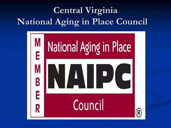 central virginia national aging in place council