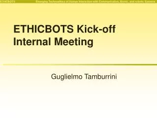 ETHICBOTS Kick-off Internal Meeting