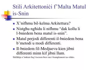 Stili Arkitettoniċi f’Malta Matul is-Snin