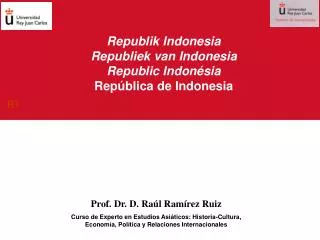 Republik Indonesia Republiek van Indonesia Republic Indonésia República de Indonesia