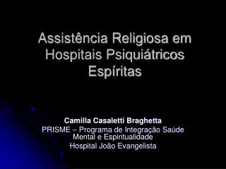 Assistência Religiosa em Hospitais Psiquiátricos Espíritas