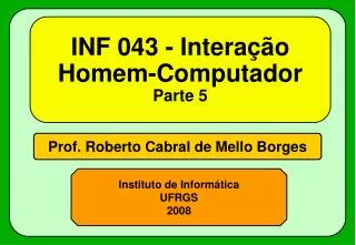INF 043 - Interação Homem-Computador Parte 5
