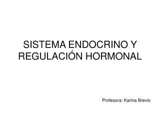 sistema endocrino y regulaci n hormonal