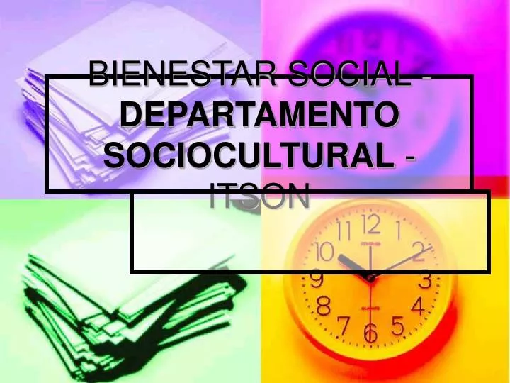 bienestar social departamento sociocultural itson