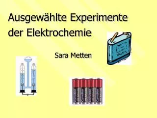 Ausgewählte Experimente der Elektrochemie
