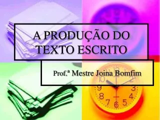a produ o do texto escrito
