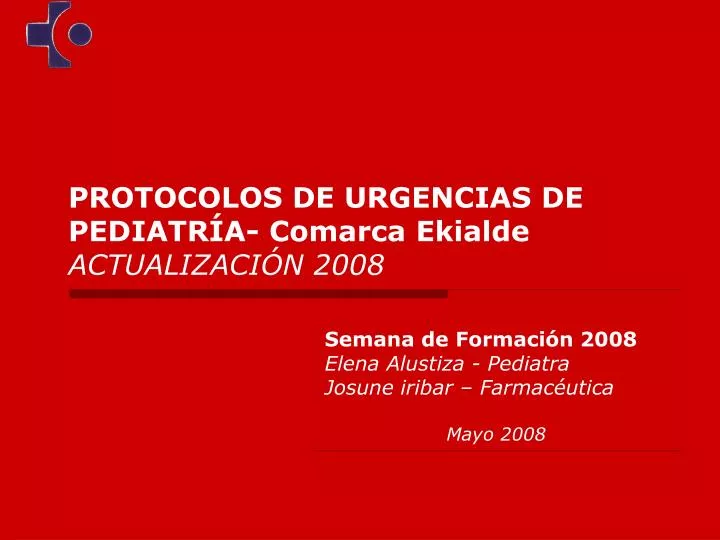 protocolos de urgencias de pediatr a comarca ekialde actualizaci n 2008
