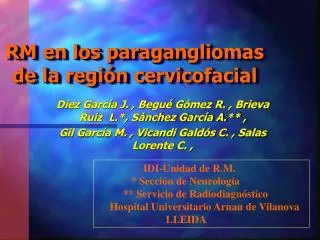 RM en los paragangliomas de la región cervicofacial
