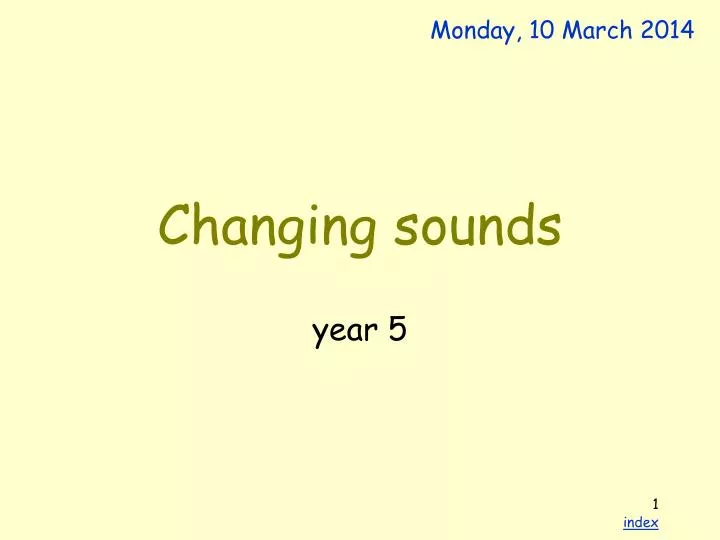 changing sounds