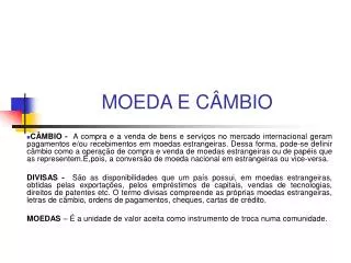 moeda e c mbio