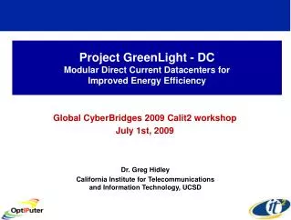Project GreenLight - DC Modular Direct Current Datacenters for Improved Energy Efficiency