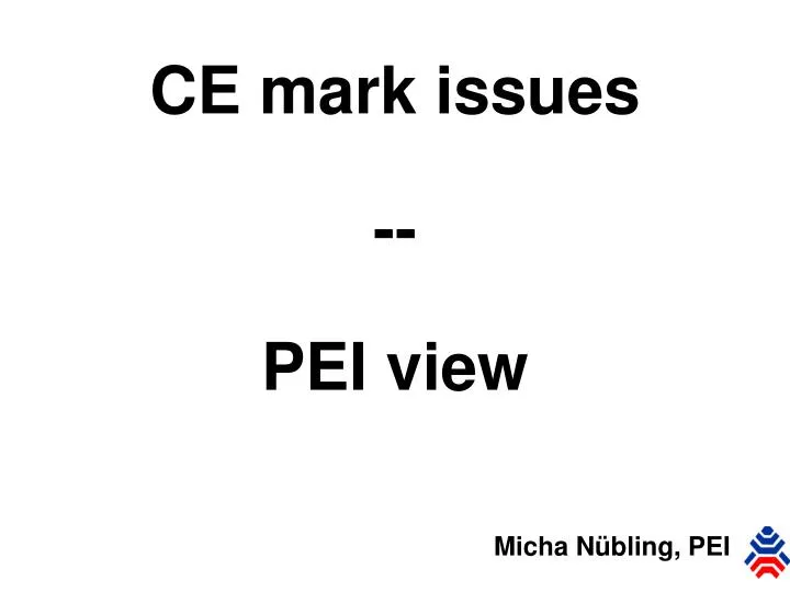 ce mark issues pei view