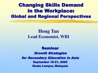 Changing Skills Demand in the Workplace: Global and Regional Perspectives