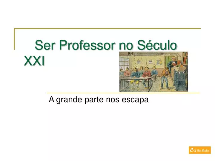 ser professor no s culo xxi