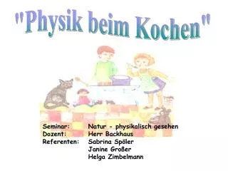 &quot;Physik beim Kochen&quot;