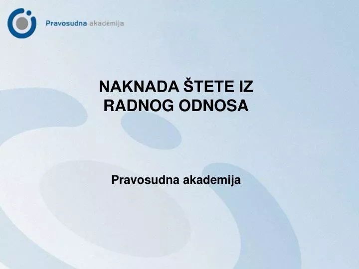 naknada tete iz radnog odnosa pravosudna akademija