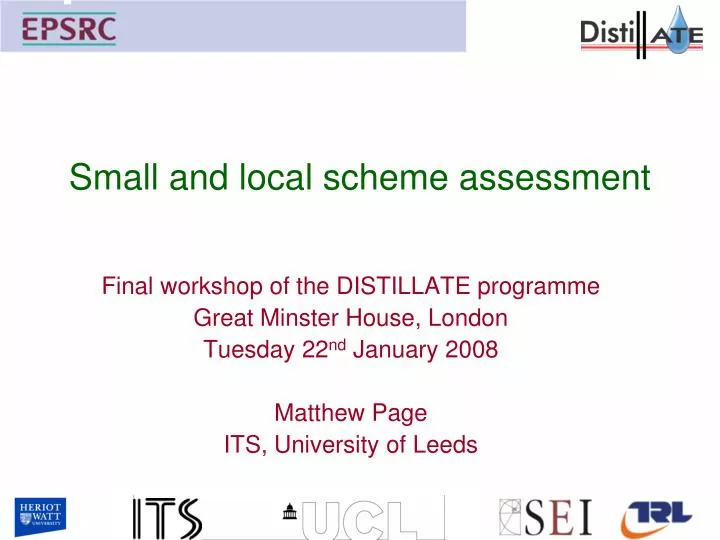 small and local scheme assessment