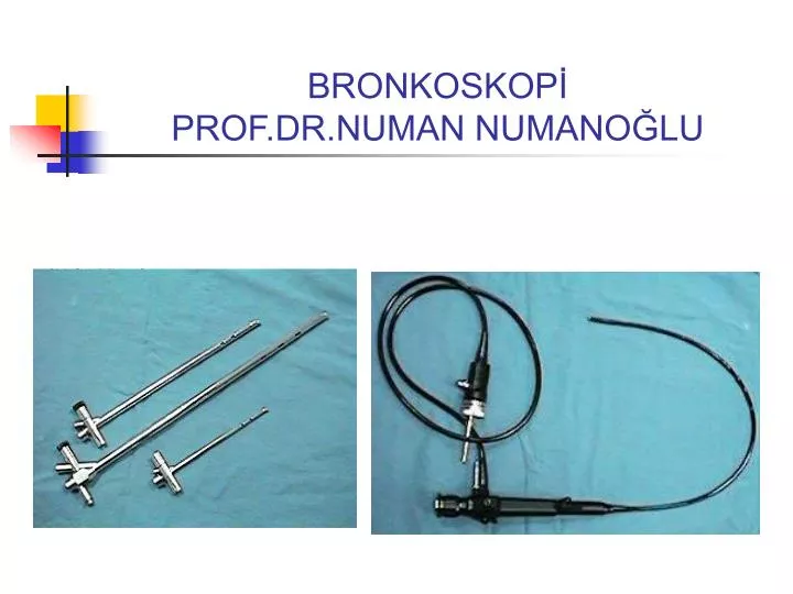 bronkoskop prof dr numan numano lu