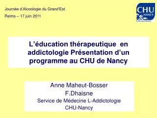 L’éducation thérapeutique en addictologie Présentation d’un programme au CHU de Nancy